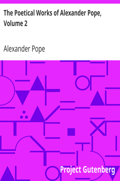 The Poetical Works of Alexander Pope, Volume 2 cover